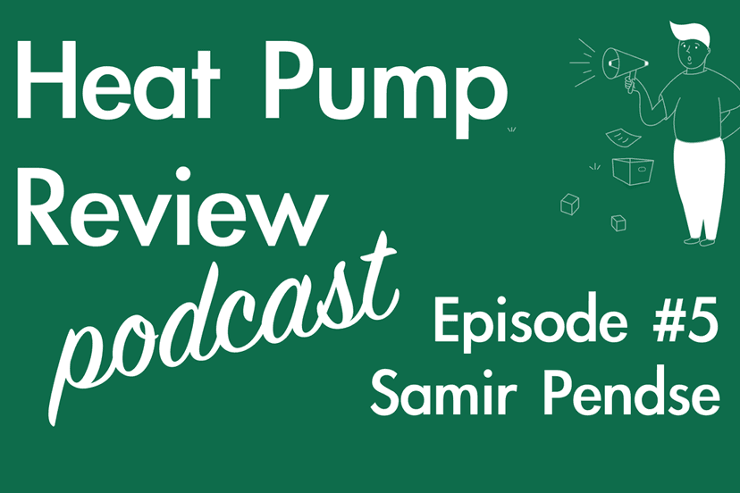 Heat Pump Review Podcast